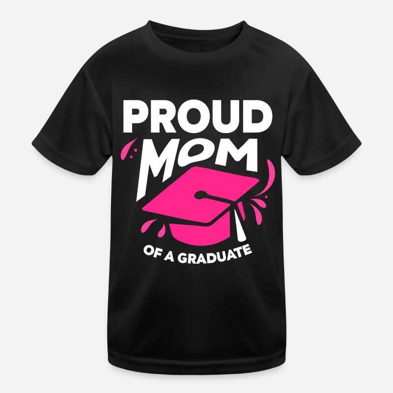 Stolze Mutter Einer Absolventin Absolvent Kinder Funktions-T-Shirt