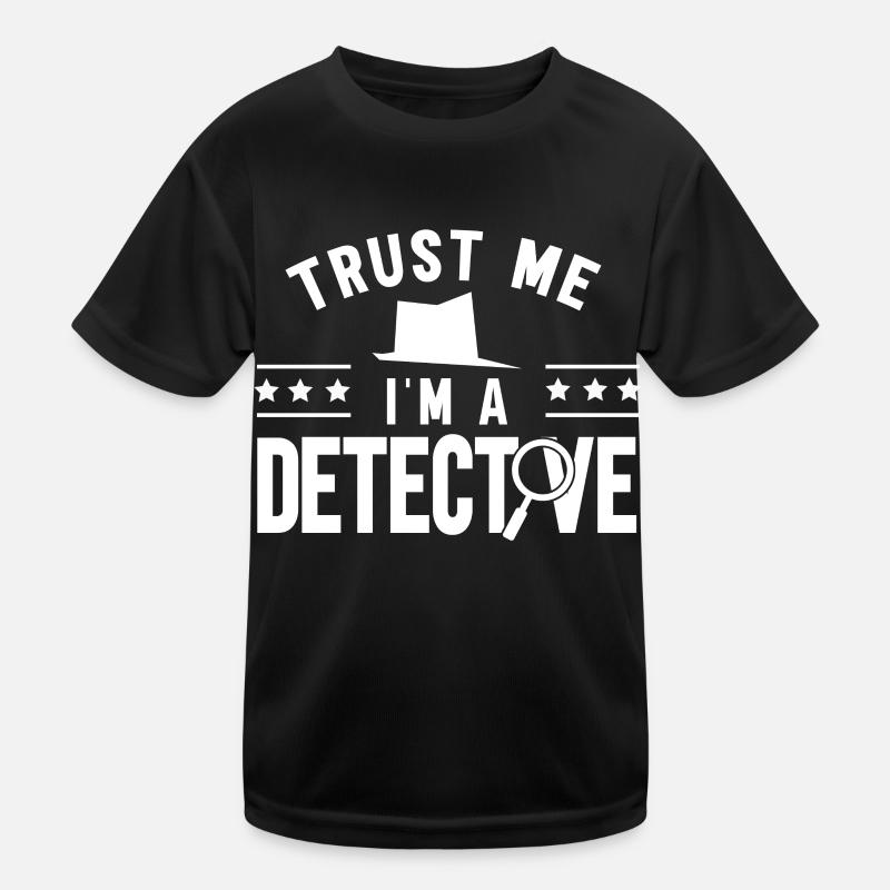Vertrauen Sie Mir Ich Bin Ein Detektiv Privat Kinder Funktions-T-Shirt