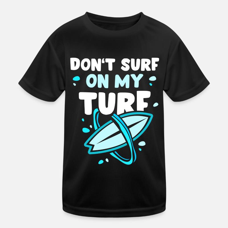 Surf pas dans ma région Surfer Surf T-shirt sport Enfant