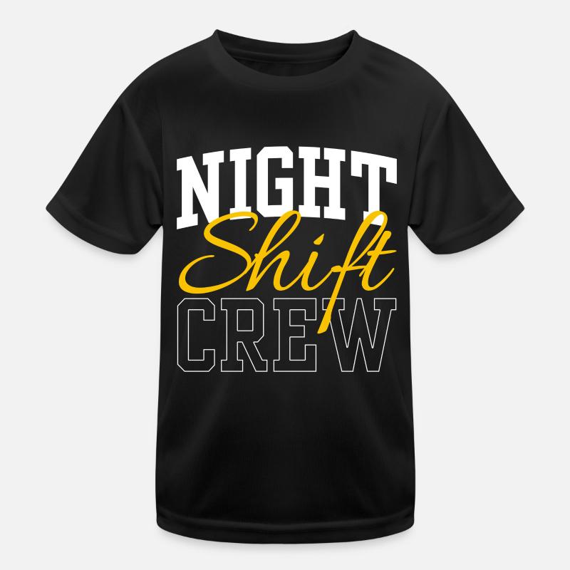 Team Night Shift Work Colleague Night Shift Kids Functional T-Shirt