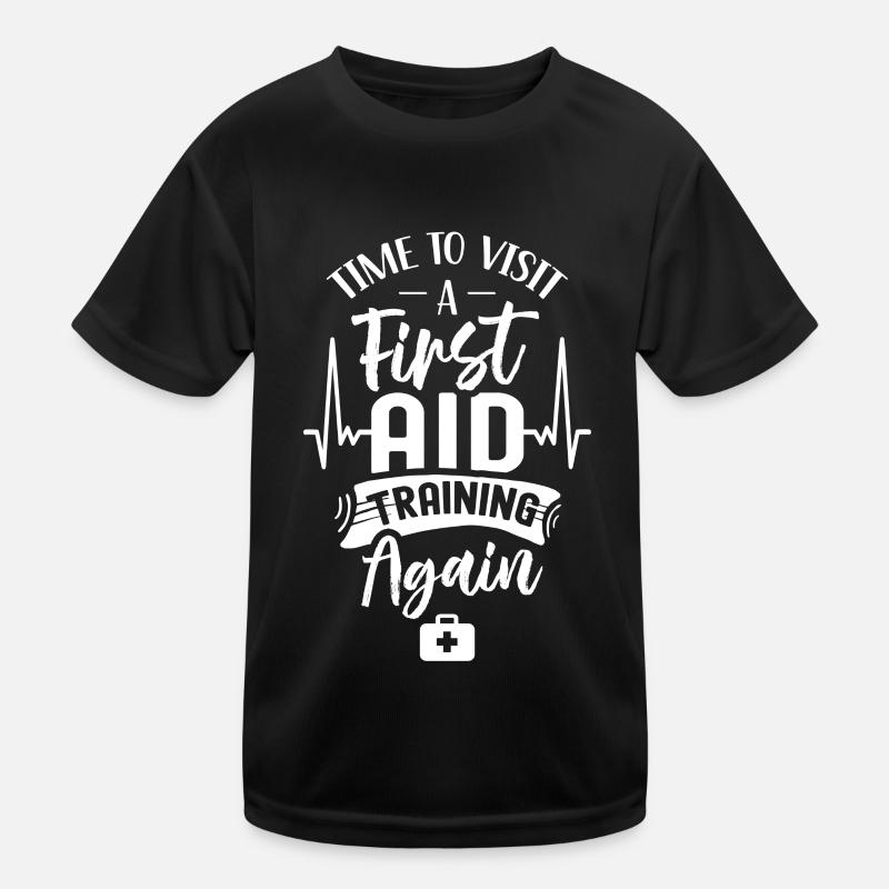 Zeit Mal Wieder Einen Erste Hilfe Kurs Zu Besuchen Kinder Funktions-T-Shirt