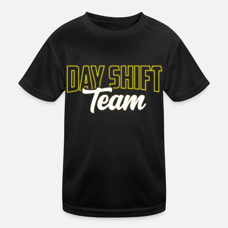 Day Shift Team Shift Work Shift Work Kids Functional T-Shirt