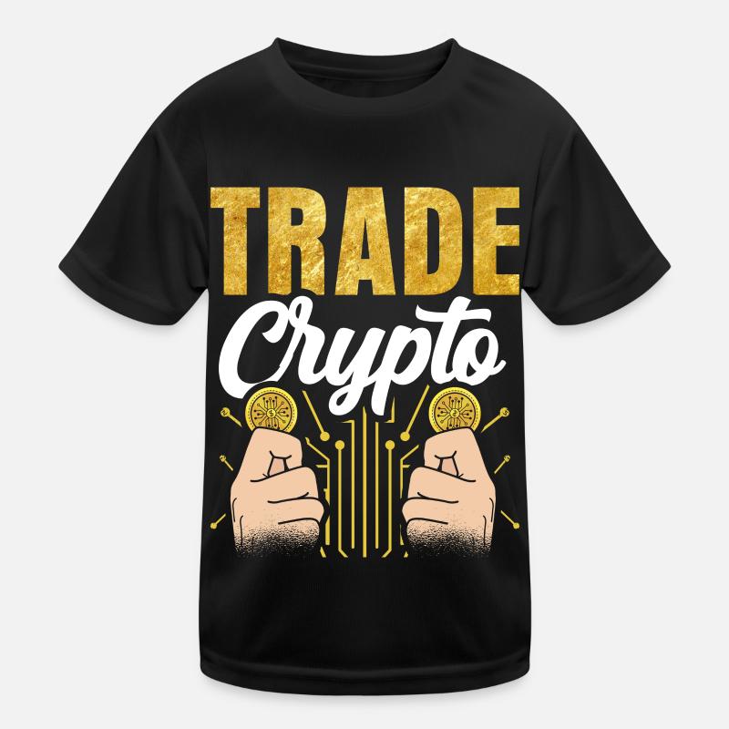 Crypto Trading Trading Trade Crypto Trader Kids Functional T-Shirt