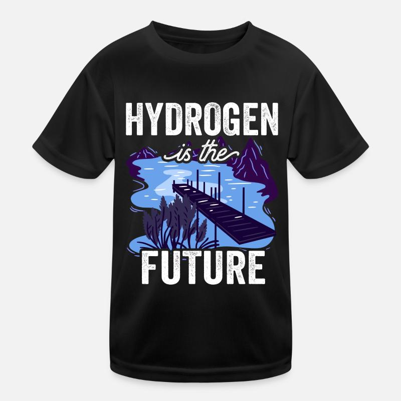 Hydrogen is the future Element hydrogen Kids Functional T-Shirt