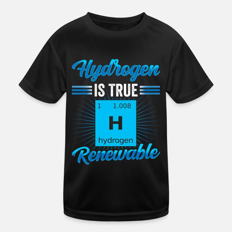 Hydrogen is the true renewable energy Kids Functional T-Shirt