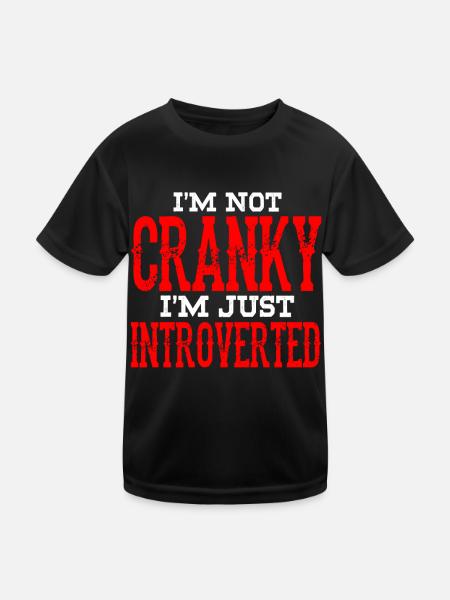 I'm not cranky I'm just an introvert - Kids Functional T-Shirt - black - Front