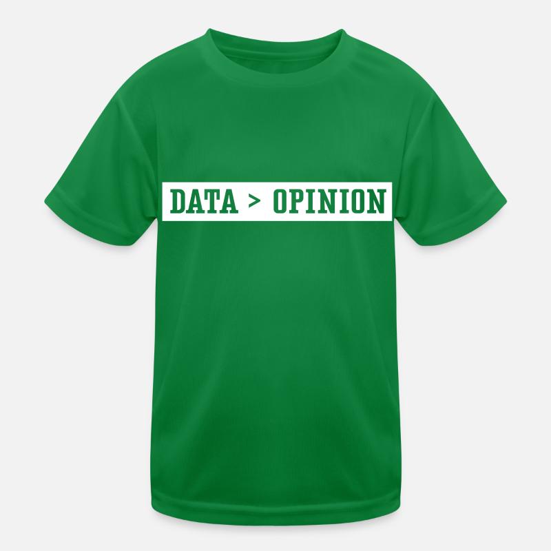 Data > Opinion Code Coding Coder Programmierer Kinder Funktions-T-Shirt