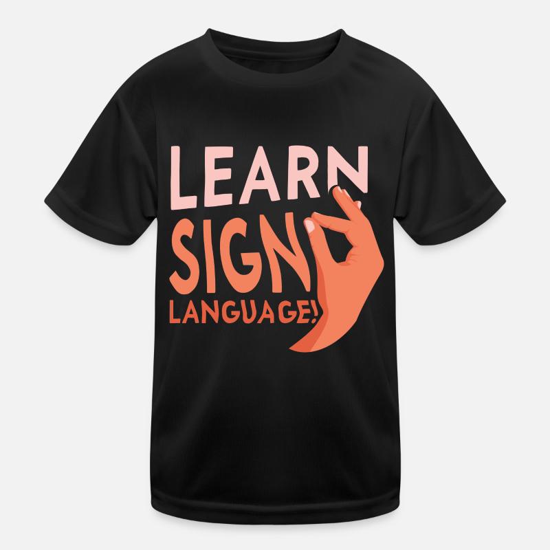 Sign Language Learning Sign Awareness Gestures Kids Functional T-Shirt