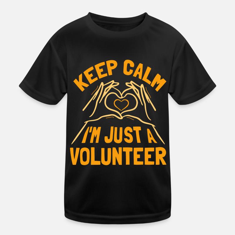 Ruhe Bewahren Ich Bin Nur Ein Freiwilliger Beruf Kinder Funktions-T-Shirt