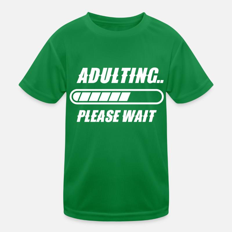 Erwachsen Werden Bitte Warten Geburtstag Pubertät Kinder Funktions-T-Shirt