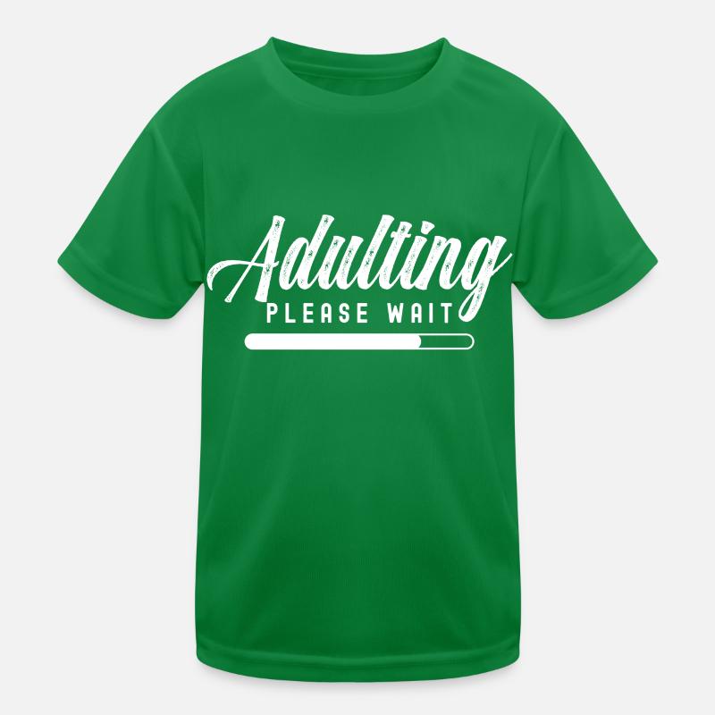 Erwachsen Werden Bitte Warten Geburtstag Pubertät Kinder Funktions-T-Shirt