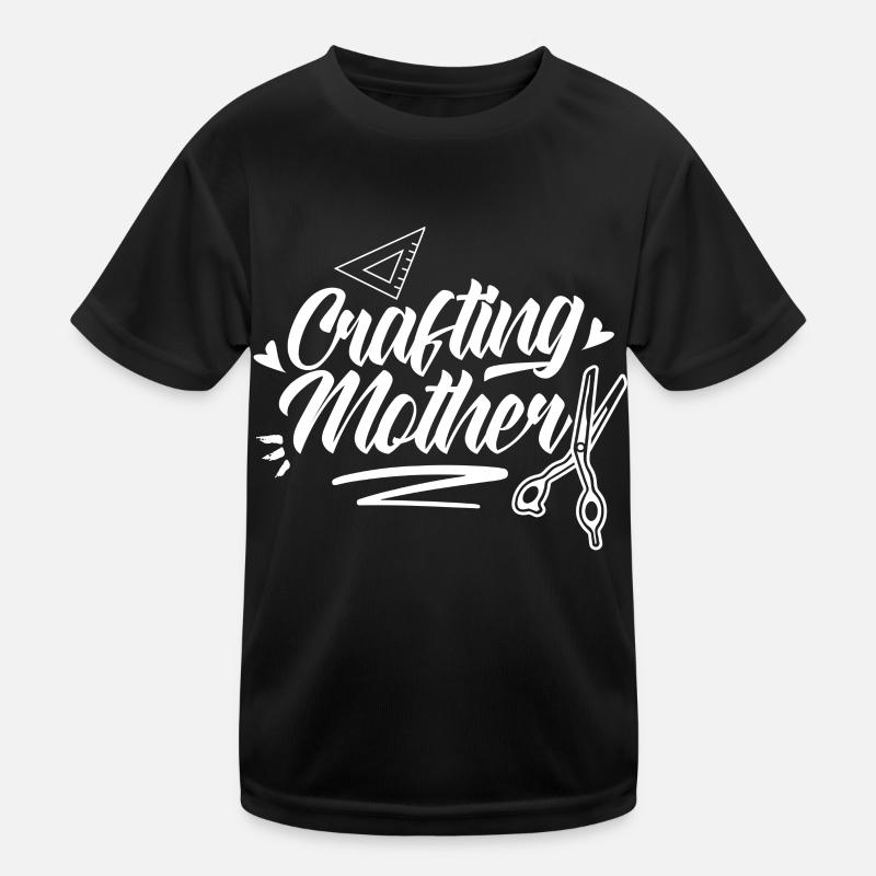 Crafting Mother Hobbyists Crafting Mom Kids Functional T-Shirt
