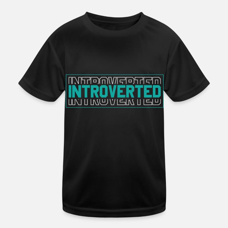 Introvertiert Sarkasmus Schüchtern Introvertierter Kinder Funktions-T-Shirt