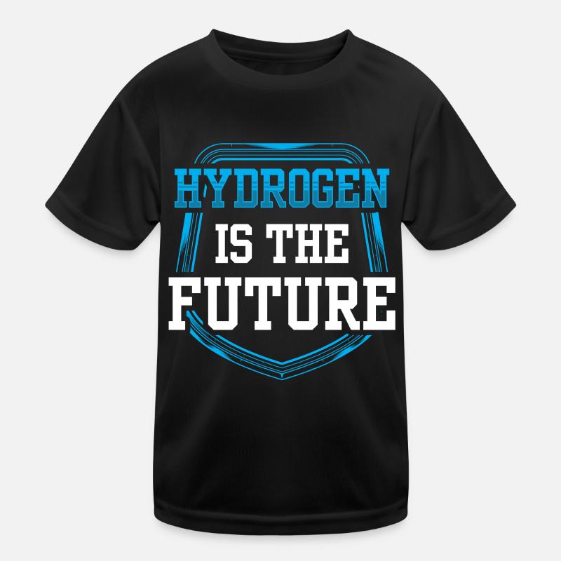 Hydrogen is the future Hydrogen Element Kids Functional T-Shirt