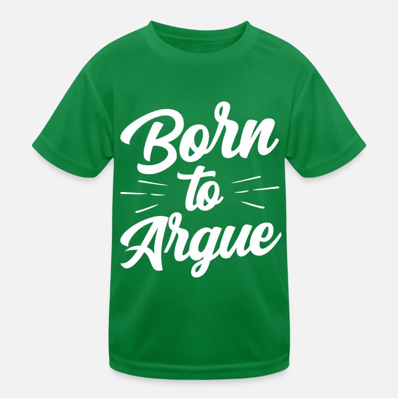 Born to argue lawyer argument Kids Functional T-Shirt