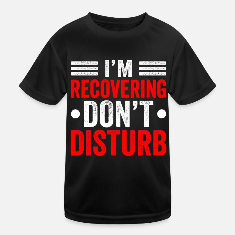 I please do not disturb recovery Kids Functional T-Shirt