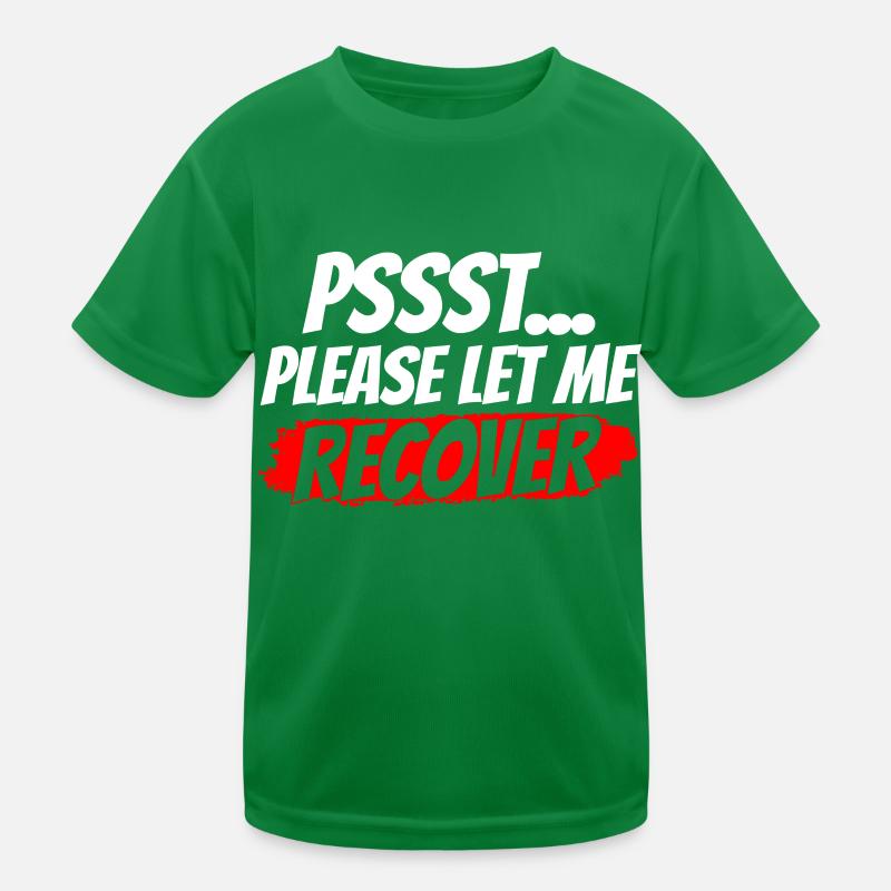 Psst Bitte Lassen Sie Mich Wieder Gesund Werden Kinder Funktions-T-Shirt