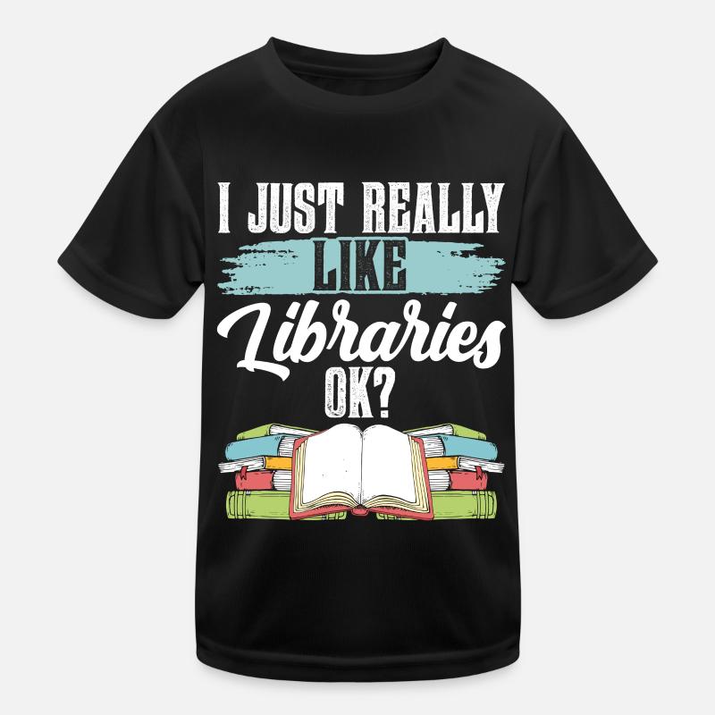 I just like libraries very ok library Kids Functional T-Shirt