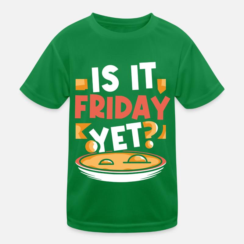 Is it already Friday? Weekend Finally Friday Kids Functional T-Shirt