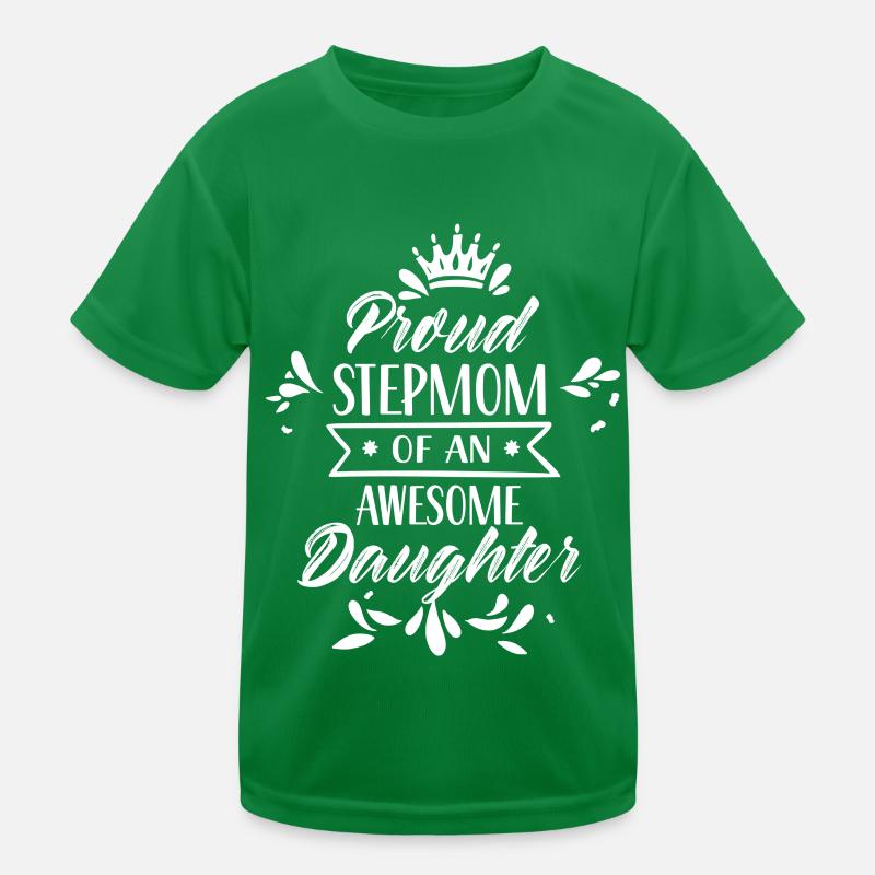 Stolze Stiefmutter Einer Großartigen Tochter Kind Kinder Funktions-T-Shirt