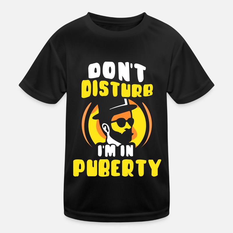 Bitte Nicht Stören: Ich Bin In Der Pubertät Kinder Funktions-T-Shirt