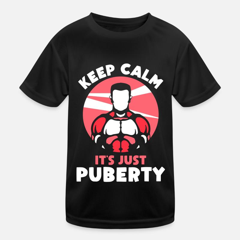 Keep calm Only puberty has grown up Kids Functional T-Shirt