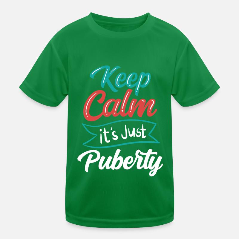 Keep calm Only puberty has grown up Kids Functional T-Shirt