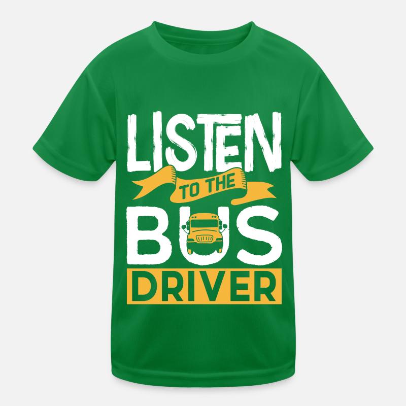 Écoutez le chauffeur de bus conduire l’autocar T-shirt sport Enfant