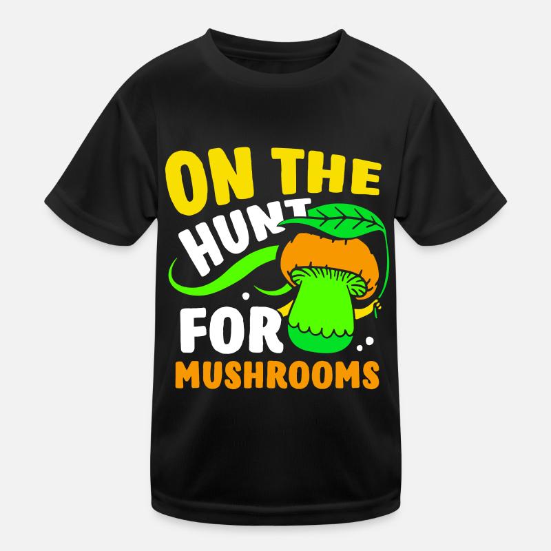 A la recherche de champignons Champignons Cueilleurs de champignons T-shirt sport Enfant