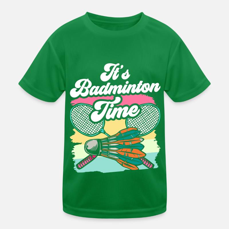 It's badminton time badminton player badminton player Kids Functional T-Shirt