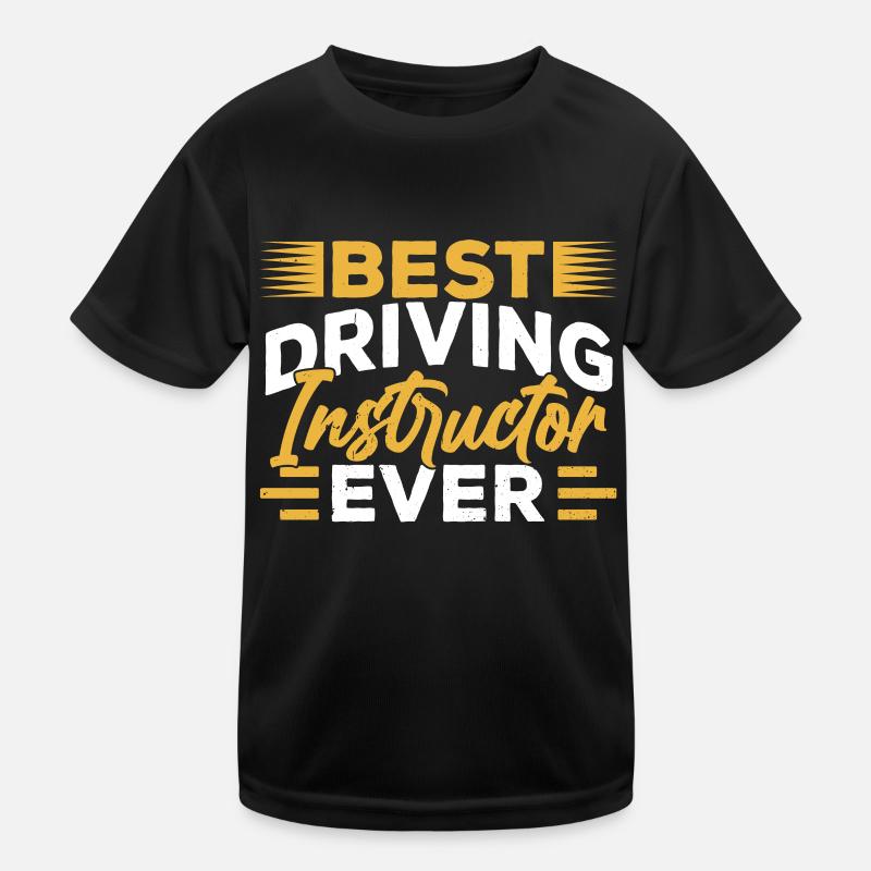 Best driving instructor ever profession driving school Kids Functional T-Shirt