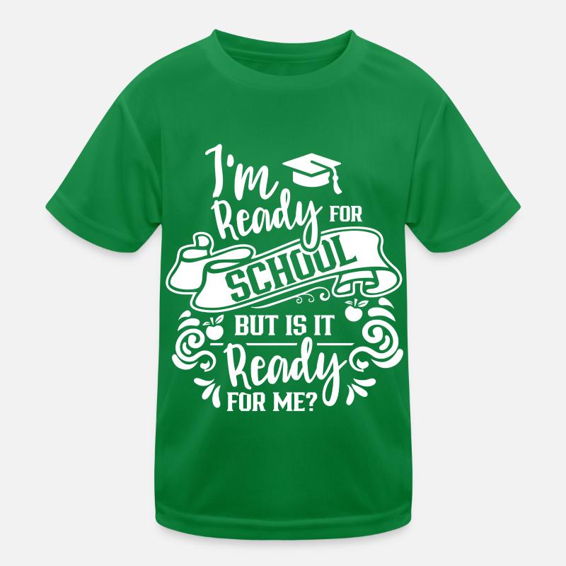 Je suis prête pour l’école, elle est prête pour moi T-shirt sport Enfant