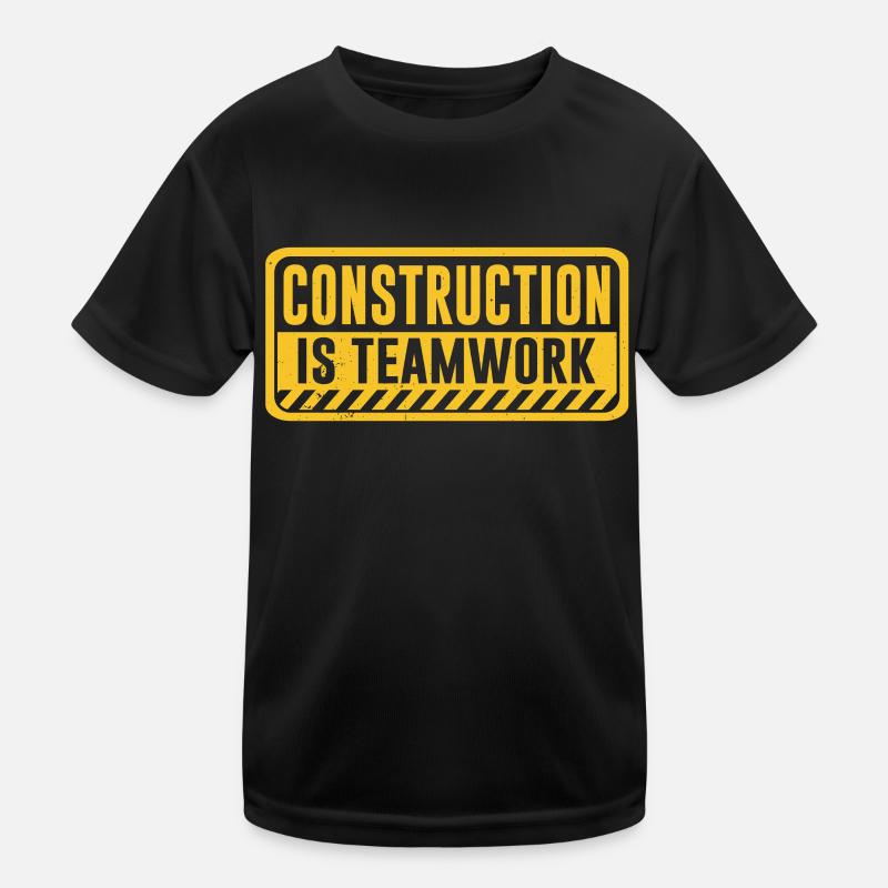 Bauarbeit Ist Teamarbeit Teamwork Bau Baustelle Kinder Funktions-T-Shirt