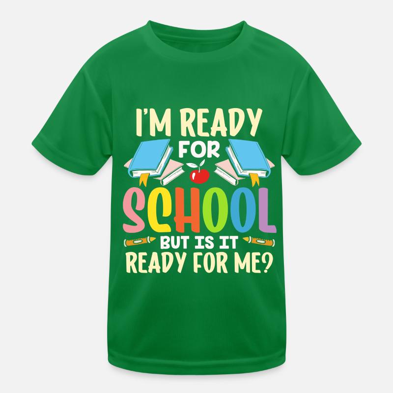 Je suis prête pour l’école, elle est prête pour moi T-shirt sport Enfant