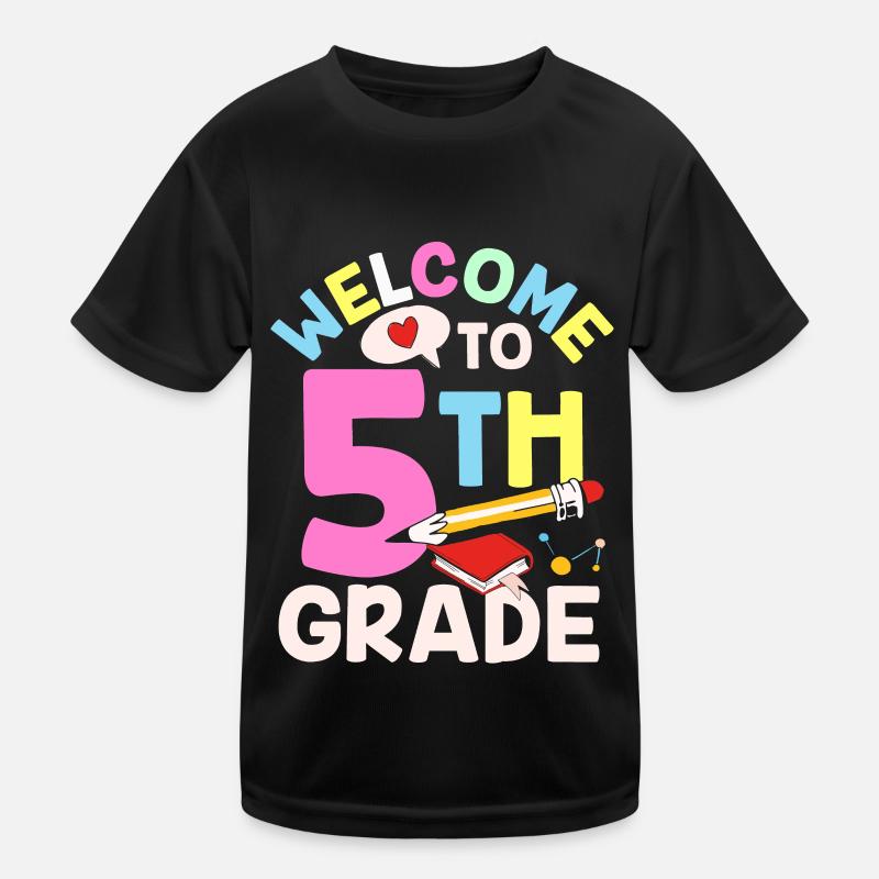 Welcome to the 5th grade fifth grader fifth Kids Functional T-Shirt