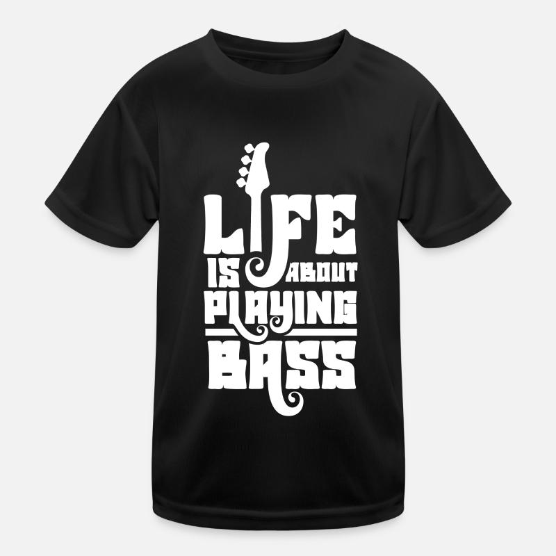 La vie consiste à jouer de la basse T-shirt sport Enfant
