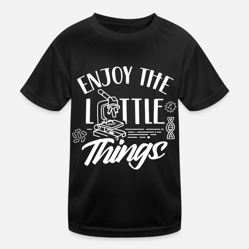 Profitez des petites choses Microscope Microscopes T-shirt sport Enfant