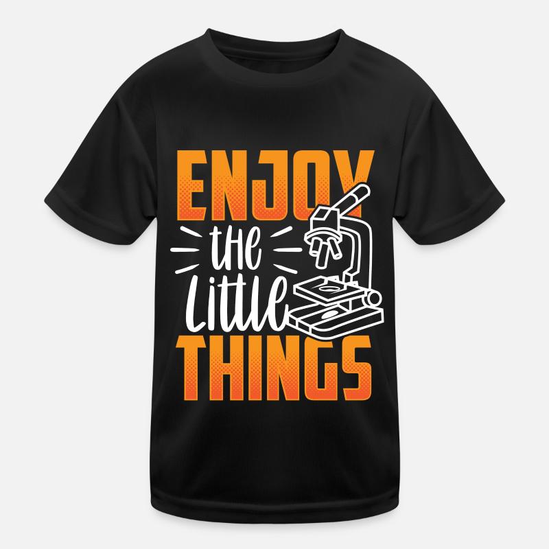 Profitez des petites choses Microscopes Microscope T-shirt sport Enfant