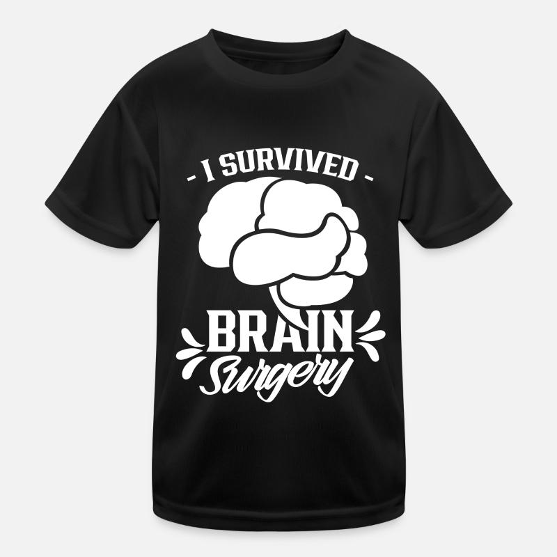 I survived brain surgery Brain surgery Kids Functional T-Shirt