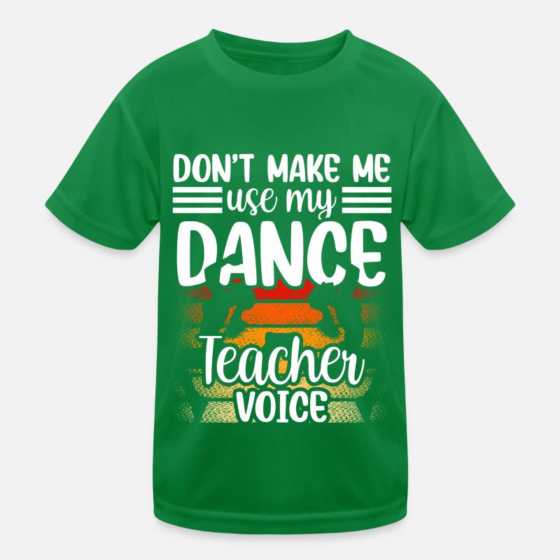 Mon professeur de danse Voix Professeur de danse École de danse T-shirt sport Enfant