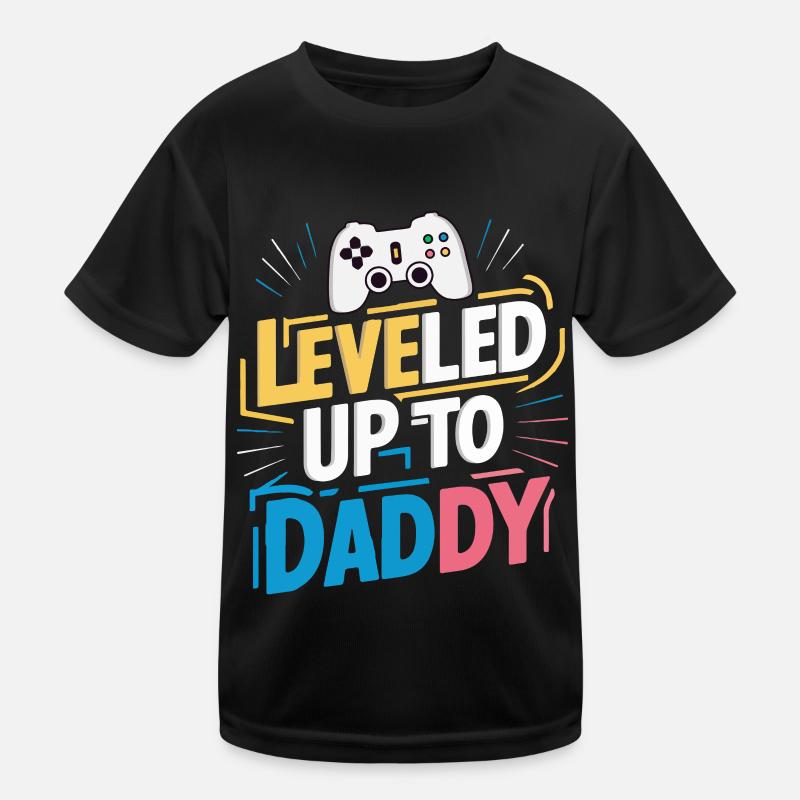 Leveled up to daddy Kids Functional T-Shirt