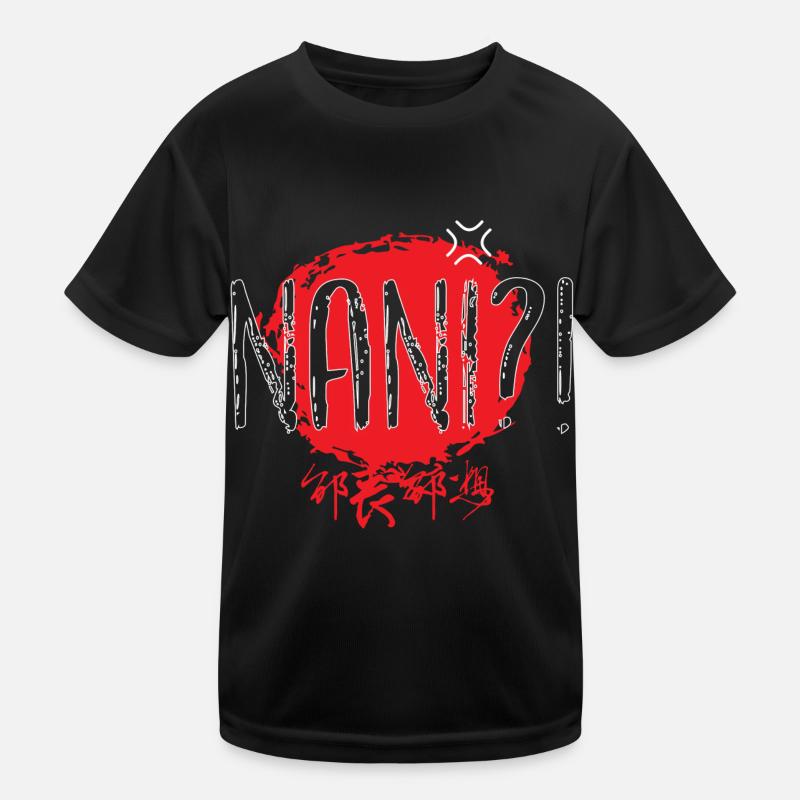 Nani ?! Dire d'anime T-shirt sport Enfant