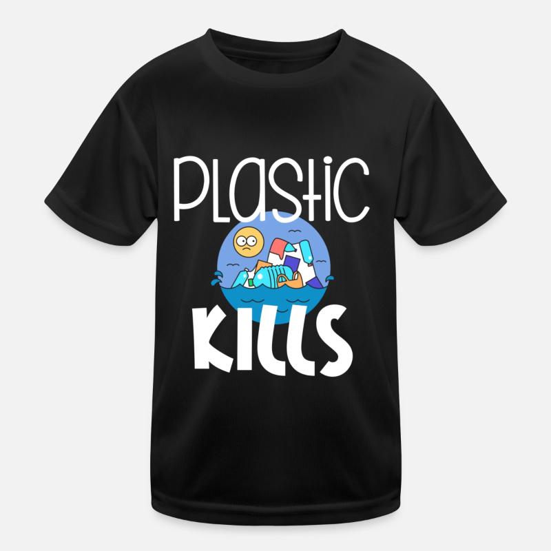 Plastic Kills Umwelt Recycling Kinder Funktions-T-Shirt