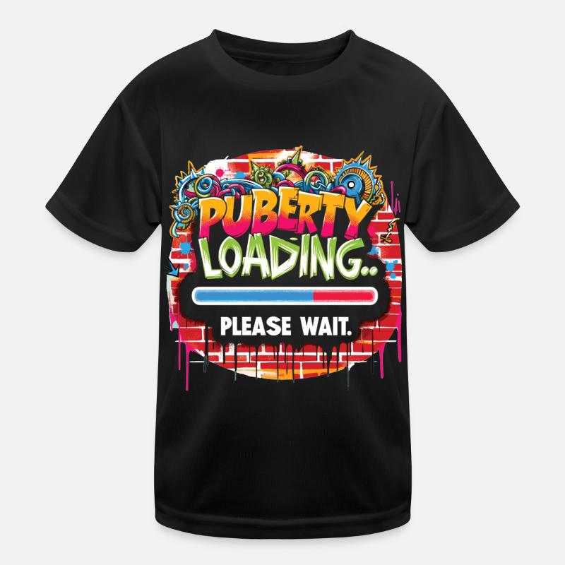 Puberty loading... please wait Kids Functional T-Shirt