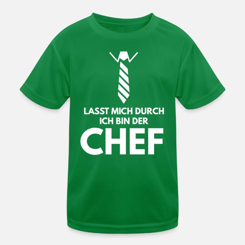 Lasst mich durch ich bin der Chef Kinder Funktions-T-Shirt