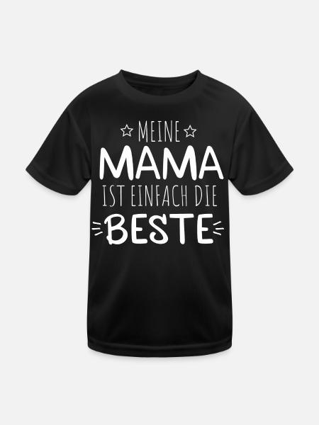 Meine Mama ist die Beste - Kinder Funktions-T-Shirt - Schwarz - Vorne