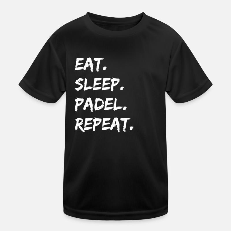 Padel Tennis - eat sleep padel repeat Kinder Funktions-T-Shirt