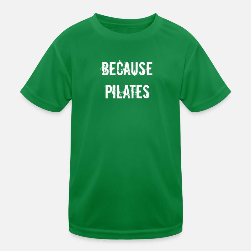 Pilates - Parce que le Pilates T-shirt sport Enfant