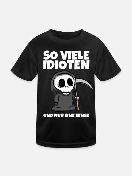 So viele Idioten und nur eine Sense - Sensenmann - Kinder Funktions-T-Shirt - Schwarz - Vorne