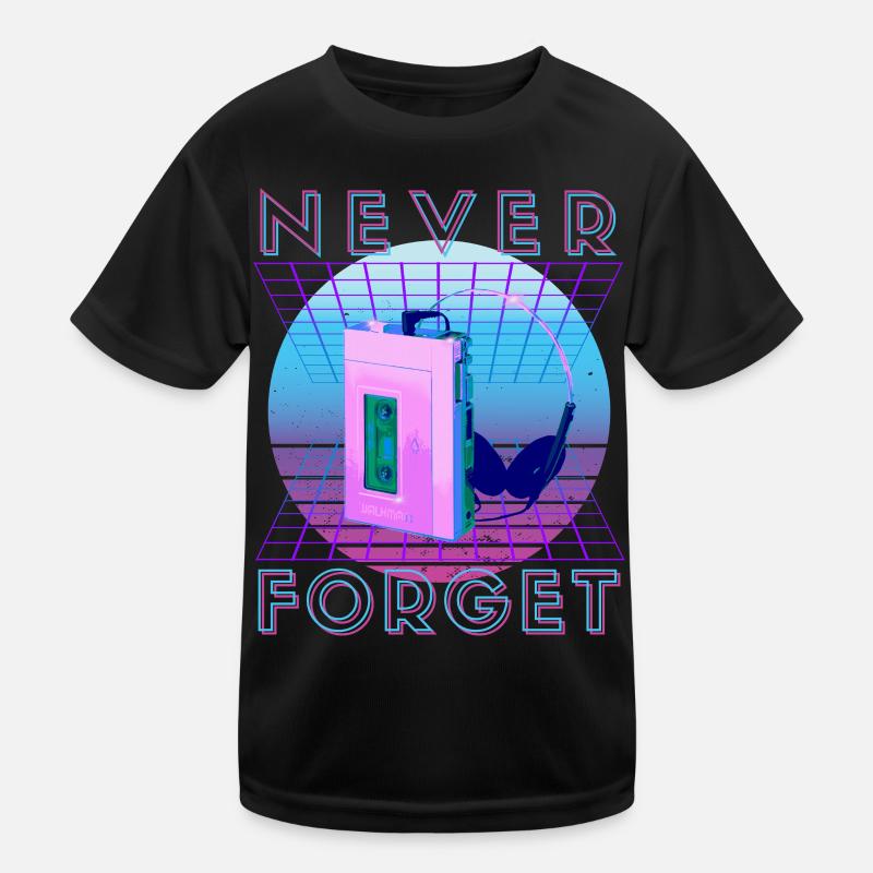 Never Forget Retro 80er 90er Nostalgie Kinder Funktions-T-Shirt